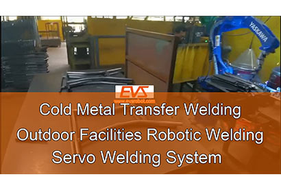 Cold Metal Transfer Welding | Outdoor Facilities Robotic Welding | Servo Welding System