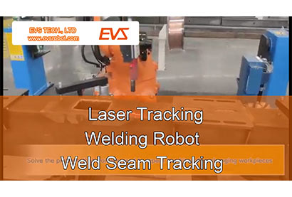 Laser Tracking | Welding Robot | Weld Seam Tracking