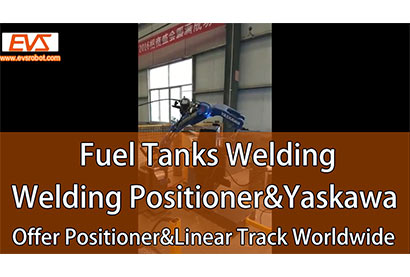 Schweißpositionierer arbeiten mit Yaskawa-Schweißroboter | Schweißen von Kraftstofftanks | Bieten Sie Positionierer und Linearschienen weltweit an
