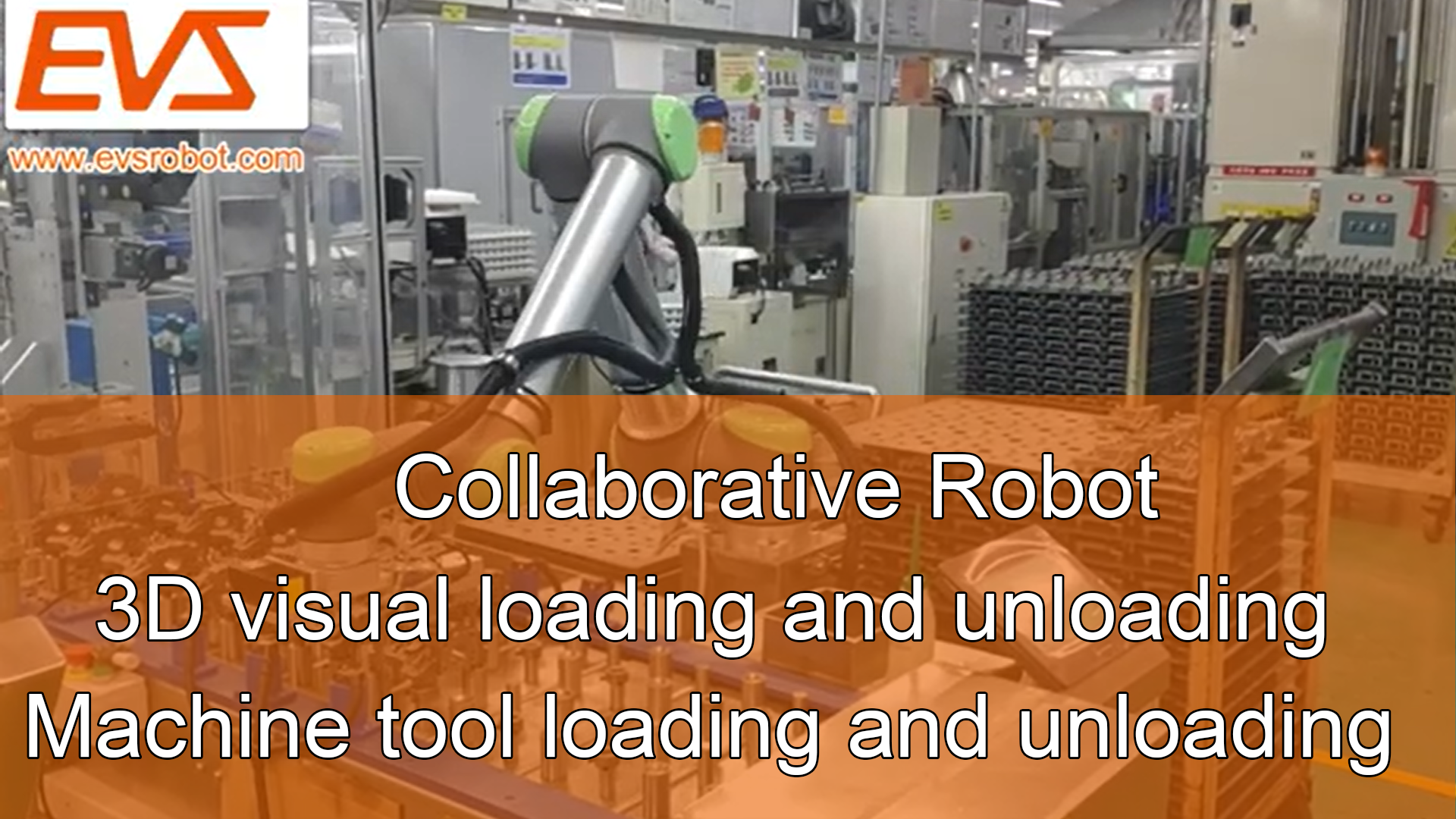 Collaborative Robot |3D visual loading and unloading|Machine tool loading and unloading