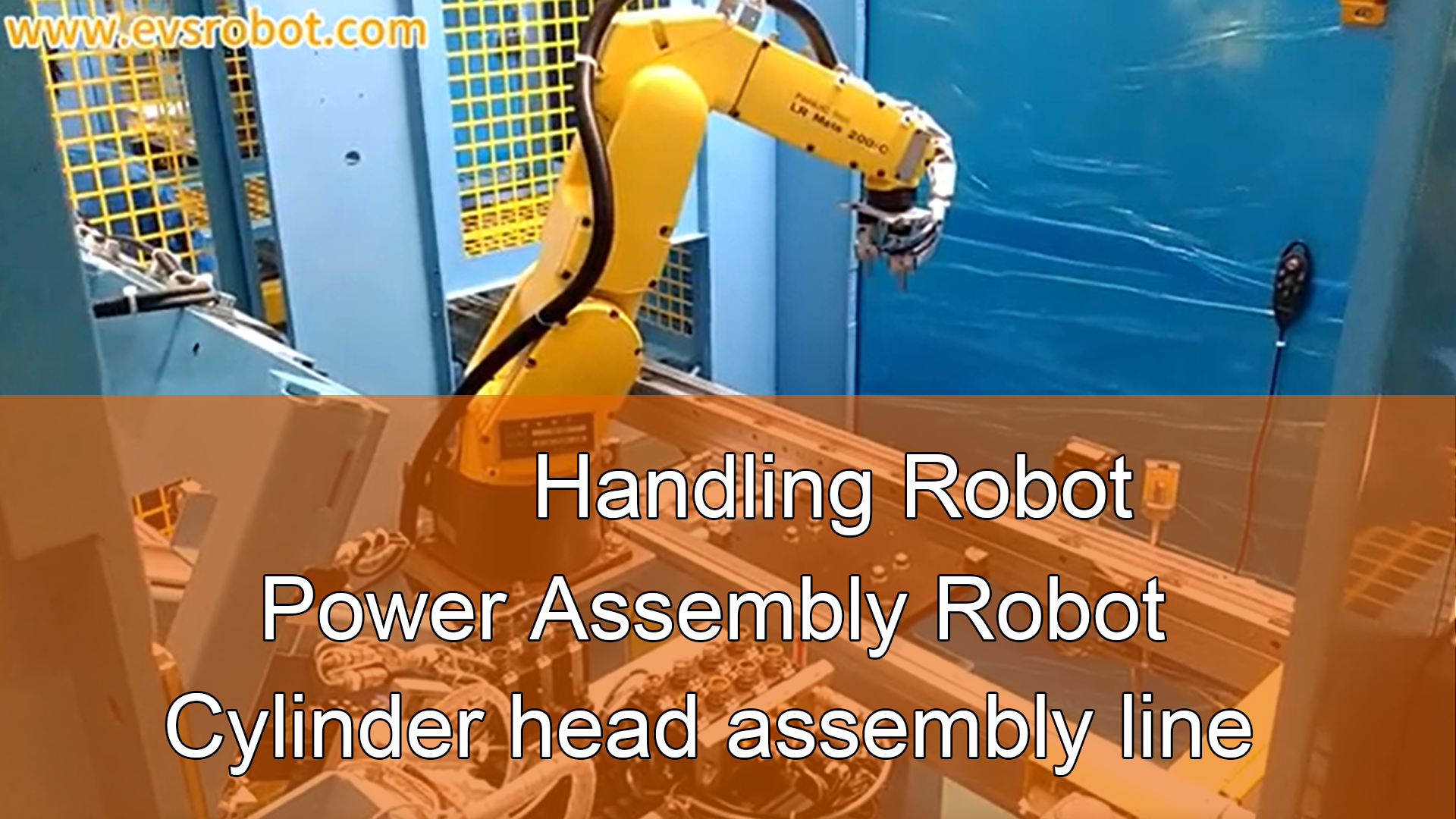 Handling Robot |Power Assembly Robot | Cylinder head assembly line