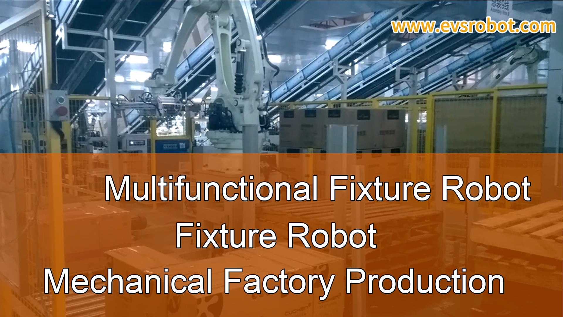 Multifunctional Fixture Robot |Fixture Robot|Mechanical Factory Production